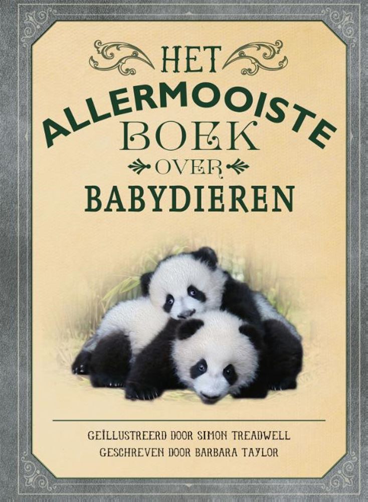 Gottmer Uitgevers Groep - Gottmer Uitgevers Groep Het allermooiste boek over babydieren 8+