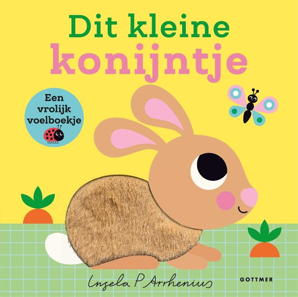 Gottmer Uitgevers Groep - Gottmer Uitgevers Groep Voelboek: dit kleine konijntje 1+