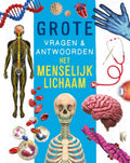 Rebo Publishers - Rebo Publishers Het menselijk lichaam - grote vragen & antwoorden
