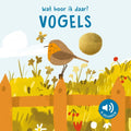Rebo Publishers - Rebo Publishers Vogels - wat hoor ik daar? - 6 geluiden