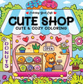 Rebo Publishers - Rebo Publishers Cute shop - cute & cozy coloring. 6+
