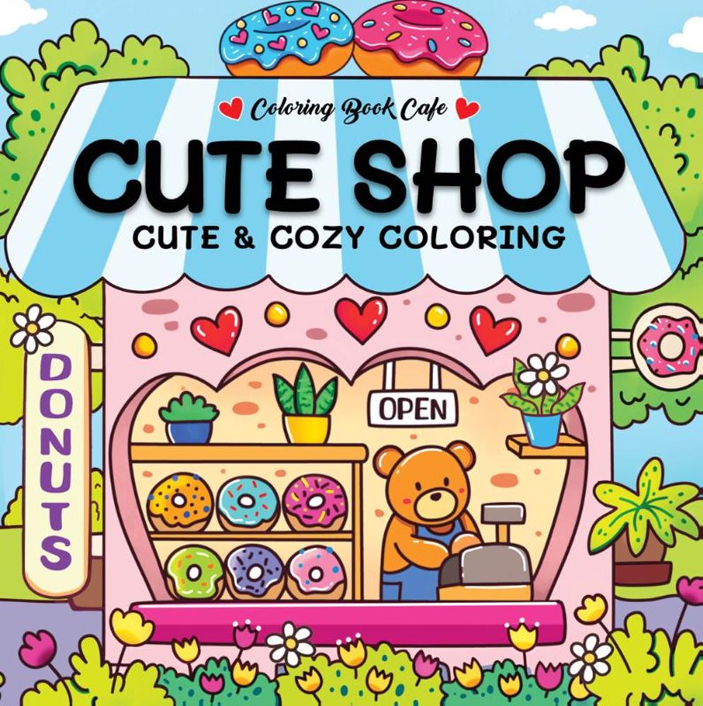 Rebo Publishers - Rebo Publishers Cute shop - cute & cozy coloring. 6+
