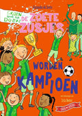 Centraal Boekhuis - Centraal Boekhuis De zoete zusjes worden kampioen 4+
