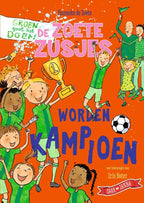 Centraal Boekhuis - Centraal Boekhuis De zoete zusjes worden kampioen 4+