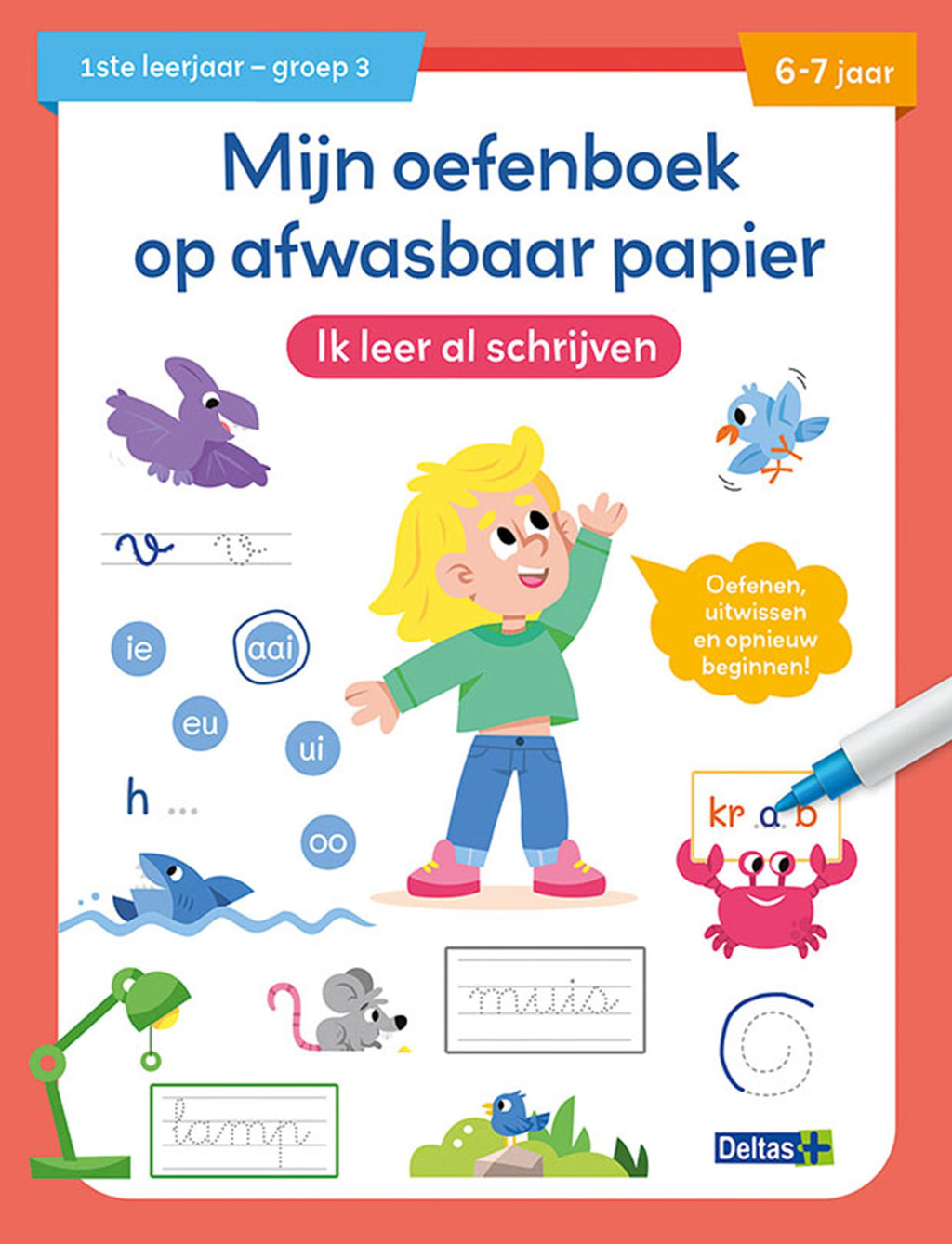 Deltas oefenboek afwasbaar papier ik leer al schrijven (6-7 j.)
