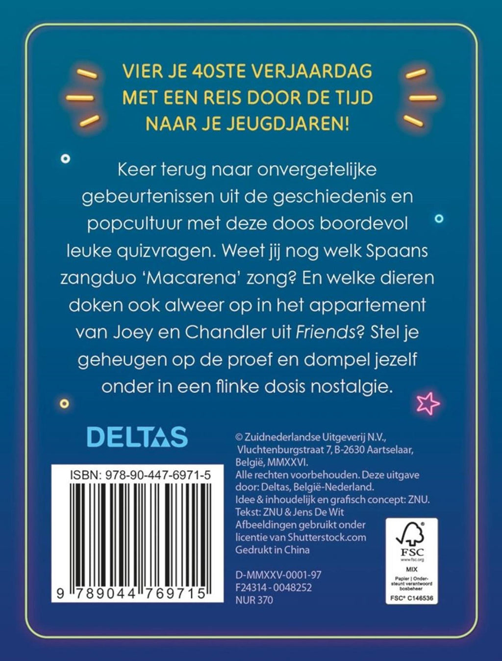 Deltas - Deltas Hoera 40 jaar! quiz
