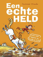 WPG Uitgevers - WPG Uitgevers Een echte held. 10+