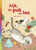 WPG Uitgevers - WPG Uitgevers Kijk die puk en loe 6+