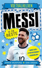 Wpg uitgevers voetbalhelden messi is de beste 8+