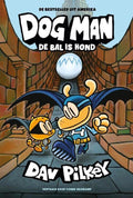Centraal Boekhuis - Centraal Boekhuis Dog man 7: de bal is hond. 7+